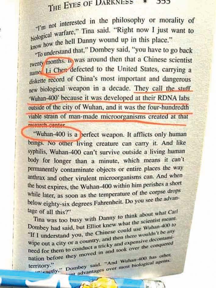 أشارت الرواية إلى أهم سلاح بيولوجي صيني  أطلق عليه «ووهان 400» وتم تطويره في مختبر خارج المدينة
